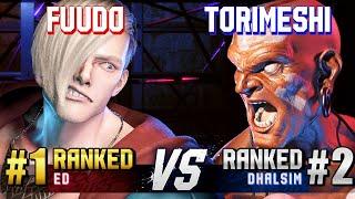 SF6 ▰ FUUDO (#1 Ranked Ed) vs TORIMESHI (#2 Ranked Dhalsim) ▰ High Level Gameplay