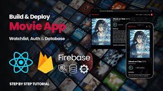 Build and Deploy Movie App - React 18, Chakra UI, Firebase Auth and Database