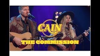 CAIN  - The Commission (Acoustic Performance)