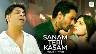 Sanam Teri Kasam - Orchestral Version | Ankit Tiwari | Harshvardhan, Mawra | Himesh R