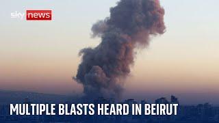 BREAKING: Multiple blasts heard in Beirut as Israel 'targets Hezbollah central command'