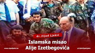 ISLAMSKA MISAO ALIJE IZETBEGOVIĆA - dr. Zijad Ljakić