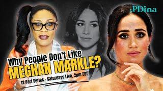 Why People Don't Like Meghan Markle