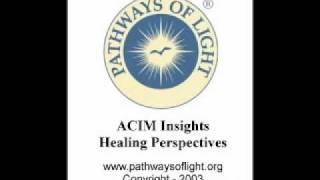 ACIM Insights - Lesson 63 - Pathways of Light