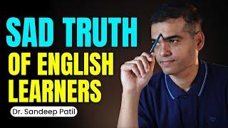 English learner's Mindset. | Dr. Sandeep Patil.