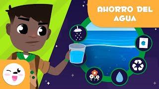 Trucos para AHORRAR AGUA - Salvemos el planeta - Medio ambiente para niños