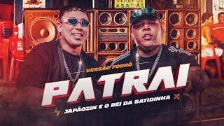 PATRAI (Passei a Noite Pensando) - O Rei da Batidinha e Japãozin (Clipe Oficial)