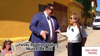 Isparta, Yalvaç Belediye Başkanı Mustafa Kodal'la Traşzade Konağını Gezdik, Nil Sezer ile Seyri Alem