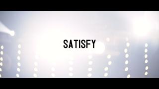 SATISFY / SHARE LOCK HOMES 【Official MV】