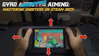 Introduction and Tutorial on Gyro Augmented Aiming on Steam Deck (feat. Overwatch 2)