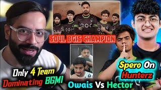 SouL BGIS Champion in Manya Hometown l Owais vs Hector Banter️ l Saumay React on Sid Roast Him