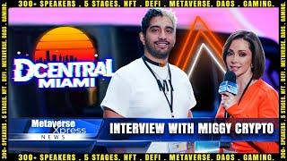 DCENTRALCON SIDELINE INTERVIEW WITH MIGGY CRYPTO | GAMING: A LOW BARRIER TO ENTRY FOR WEB3 ADOPTION