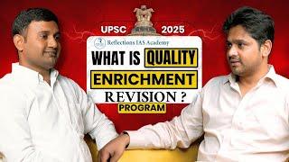 Quality Enrichment Revision for UPSC Prelims 2025 | SIDDHI Test Series Overview