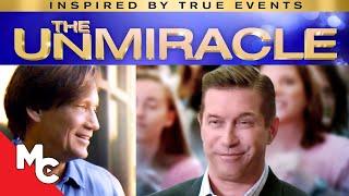 The UnMiracle | Full Movie | True Story | Stephen Baldwin | Kevin Sorbo