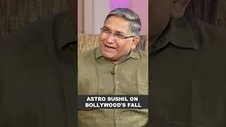 Astro Sushil on Bollywood's fall