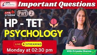 HP-TET || PSYCHOLOGY  || P-2 Most Important Questions + PYQ #hptet2024 #apcacademy #psychology