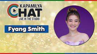 Fyang Smith | Kapamilya Chat