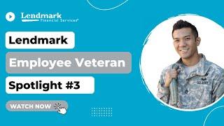 Lendmark Veteran & Veteran Spouse Spotlight #3