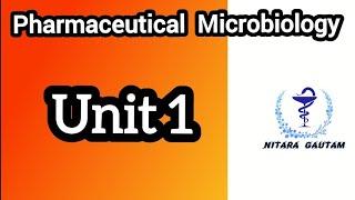 UNIT 1 Pharmaceutical Microbiology | 3rd semester #live @nitaragautam