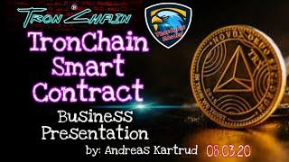 TronChain Smart Contract | Business Presentation by Andreas Kartrud