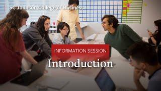 Cornell SC Johnson College of Business Info Session Part 1: Introduction