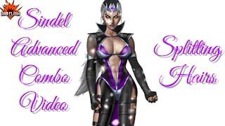 Sindel Advanced Combos: Splitting Hairs