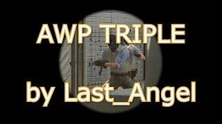 AWP TRIPLE by Last_Angel [csgo-demos]