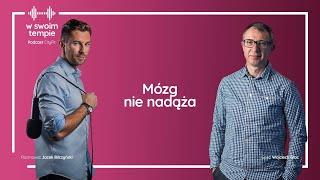 S03E03: Mózg nie nadąża.  Prof. Wojciech Glac