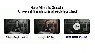 Rask AI beats Google: Universal Translator is already launched