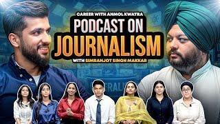 Podcast | Simranjot Singh Makkar | Career With Anmol | Ep 5