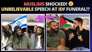 Muslims Shocked!  Unbelievable Speech at Idf Funeral!?