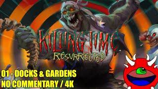 Killing Time Resurrected - 01 Docks & Gardens - No Commentary Gameplay