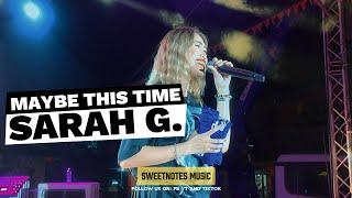 Maybe This Time | Sarah G. - Sweetnotes Live @ Buug, Zamboanga Sibugay