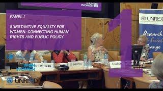 Substantive Equality for Women: Connecting Human Rights and Public Policy (Panel I)