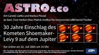 30 Jahre Einschlag des Kometen Shoemaker-Levy 9 auf dem Jupiter