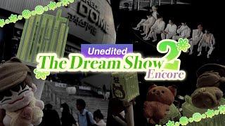 THE DREAM SHOW 2 , In your Dream｜내가찍은 무편집본