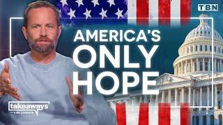 Could This Be America's LAST CHANCE to be GREAT AGAIN? | Kirk Cameron on TBN