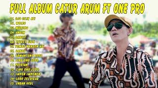 CATUR ARUM TERBARU ~ ONE PRO FULL ALBUM TERBARU || LAGU BANYUWANGI KOPLO