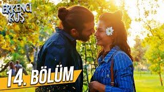 Erkenci Kuş 14. Bölüm (FULL HD)