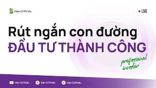 Rút ngắn con đường đầu tư thành công