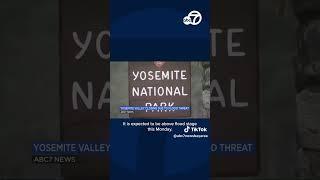 Most of Yosemite Valley to close Friday due to forecasted flooding