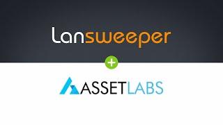 Lansweeper & Assetlabs Streamline Integration - Software Asset Management (SAM) solution