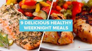 9 Delicious Healthy Weeknight Meals