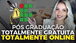 IFG ABRE 900 VAGAS em PÓS GRADUAÇÃO TOTALMENTE ONLINE GRATUITA | Mari Rel