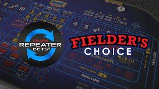 How To Play: Repeater Bets Craps and Fielder's Choice