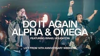 Do It Again & Alpha and Omega - Israel Houghton | Elevation Church Anniversary | Elevation Worship