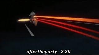 aftertheparty - 2.20 (Lyrics)