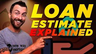 LOAN ESTIMATE Explained [How to SPOT DISHONEST LENDERS Tricks?]