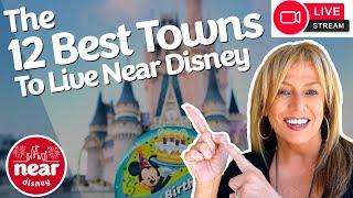 2024 Twelve Best Towns to Live Near Disney #MovingtoOrlando