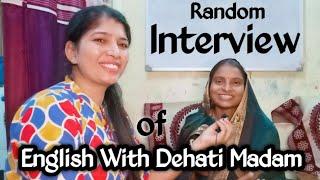 Interview Of English With Dehati Madam. Amazing & Best Advices For All @englishwithdehatimadam-m8u